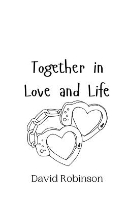 Together in Love and Life - David Robinson - cover