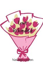 Love Rekindled