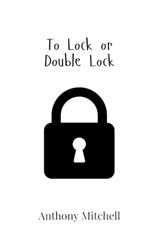 To Lock or Double Lock