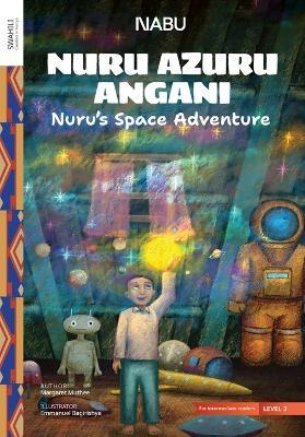 Nuru's space Adventure - Margaret Muthee - cover
