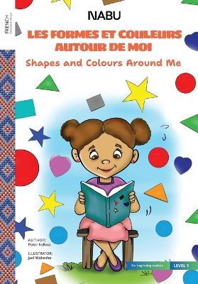 Shapes and Colors Around Me - Peter Ndiwa - cover