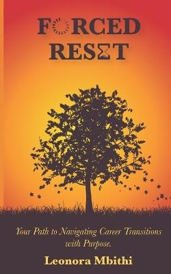 Forced Reset: The Chapter They Didn't Teach You About - Leonora Mbithi - cover