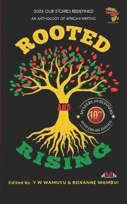 Rooted and Rising: Our Stories Redefined Anthology 2026: Poetry Edition - cover