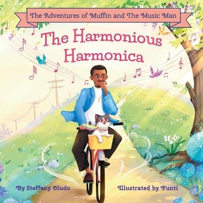 The Harmonious Harmonica - Steffany Oludo - cover