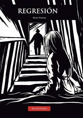 Regresión (Versión Completa) - Bruno Traversa - cover
