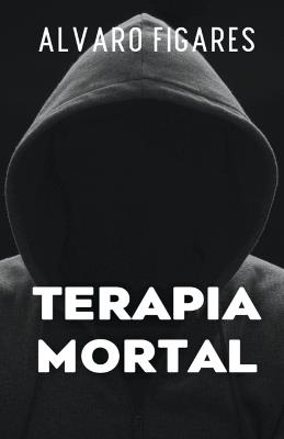 Terapia Mortal - Alvaro Figares - cover