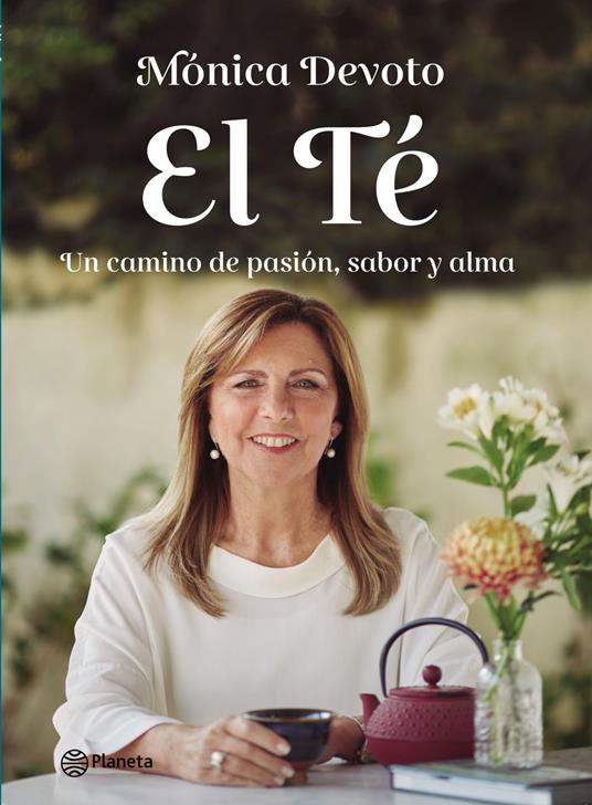 El Té. Un camino de pasión, sabor y alma