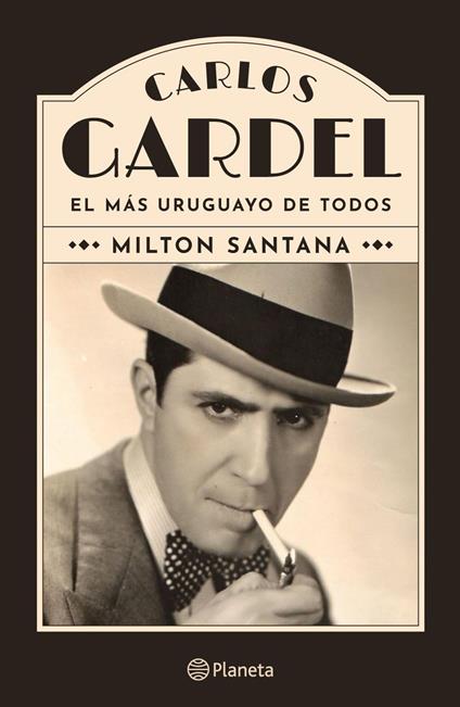 Carlos Gardel, el más uruguayo de todos