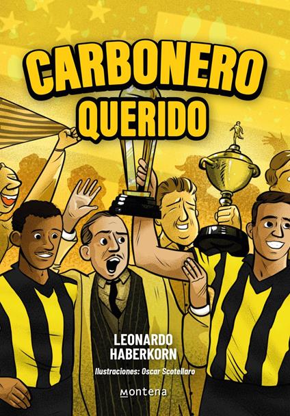 Carbonero querido - Leonardo Haberkorn - ebook