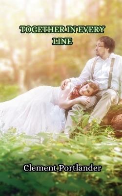 Together in Every Line - Clement Portlander - cover