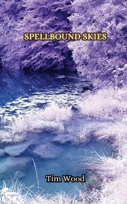 Spellbound Skies - Tim Wood - cover