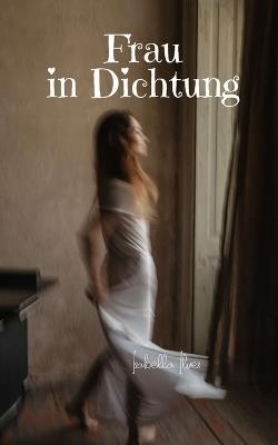 Frau in Dichtung - Isabella Ilves - cover