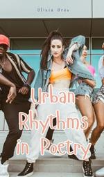 Urban Rhythms in Poetry