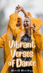 Vibrant Verses of Dance