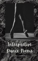 Interpretive Dance Poems