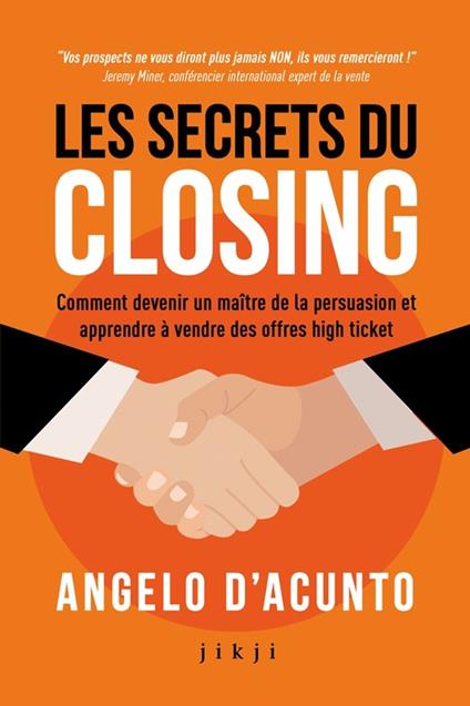 Les secrets du closing