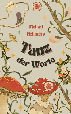 Tanz der Worte - Melani Helimets - cover