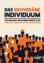 Das souveräne Individuum: Der Übergang zum Informationszeitalter