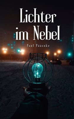Lichter im Nebel - Paul P??suke - cover