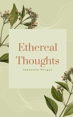Ethereal Thoughts - Jeannette Viirpuu - cover