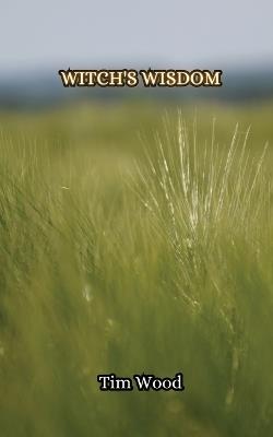 Witch's Wisdom - Tim Wood - cover