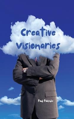 Creative Visionaries - Paul P??suke - cover