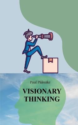 Visionary Thinking - Paul P??suke - cover