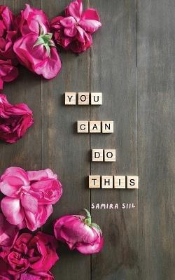 You Can Do This - Samira Siil - cover