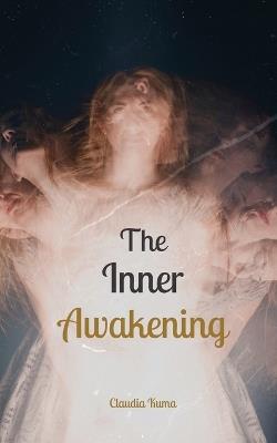 The Inner Awakening - Claudia Kuma - cover
