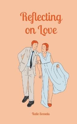 Reflecting on Love - Kalle Soosalu - cover