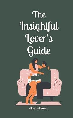 The Insightful Lover's Guide - Annabel Swan - cover