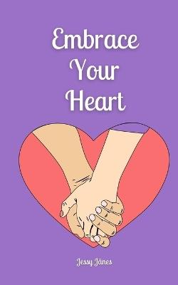 Embrace Your Heart - Jessy Jänes - cover