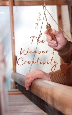 The Weaver's Creativity - Sandra Squirrel - cover