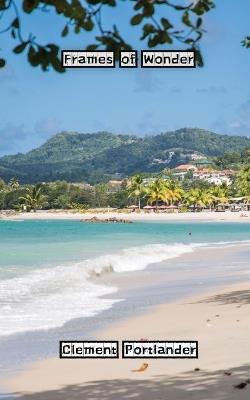 Frames of Wonder - Clement Portlander - cover