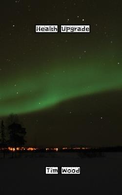 Health Upgrade - Tim Wood - cover