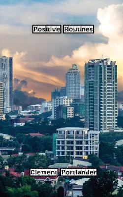 Positive Routines - Clement Portlander - cover