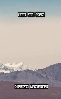 Stop and Start - Clement Portlander - cover