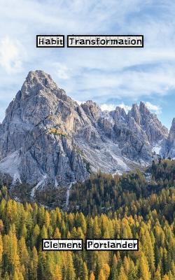 Habit Transformation - Clement Portlander - cover