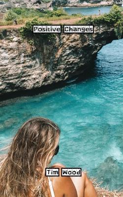 Positive Changes - Tim Wood - cover