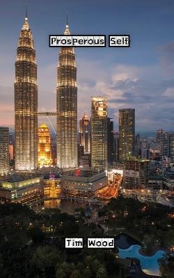 Prosperous Self - Tim Wood - cover