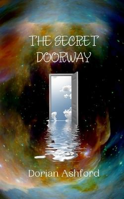 The Secret Doorway - Dorian Ashford - cover