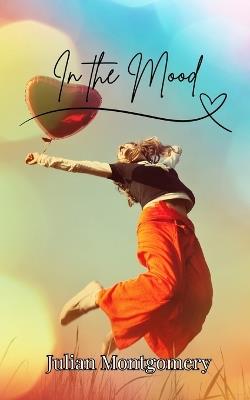 In the Mood - Julian Montgomery - cover