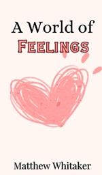 A World of Feelings