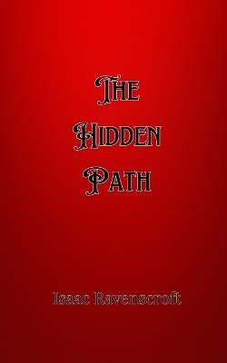 The Hidden Path - Isaac Ravenscroft - cover