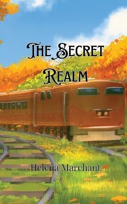 The Secret Realm - Helena Marchant - cover