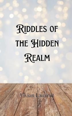 Riddles of the Hidden Realm - Milo Harrington - cover