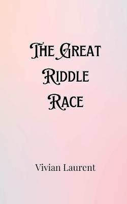 The Great Riddle Race - Ryan Sterling - cover