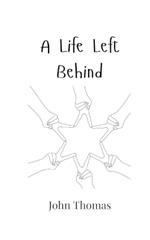 A Life Left Behind