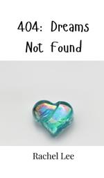 404: Dreams Not Found
