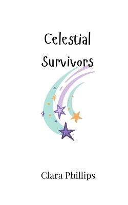 Celestial Survivors - Clara Phillips - cover